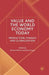 Value and the World Economy Today: Production, Finance and Globalization by R. Westra