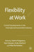 Flexibility at Work: Critical Developments in the International Automobile Industry by V. Pulignano