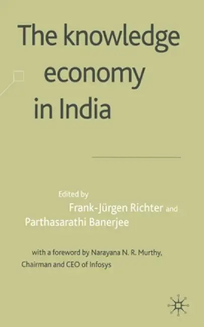 The Knowledge Economy in India by F. Richter