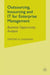 Outsourcing Insourcing and It for Enterprise Management: Business Opportunity Analysis by D. Chorafas