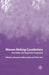 Women Making Constitutions: New Politics and Comparative Perspectives by A. Dobrowolsky