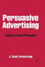 Persuasive Advertising: Evidence-Based Principles by J. Armstrong