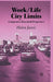 Work-Life City Limits: Comparative Household Perspectives by H. Jarvis