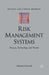 Risk Management Systems: Process, Technology and Trends by M. Gorrod
