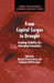 From Capital Surges to Drought: Seeking Stability from Emerging Economies by R. Ffrench-Davis