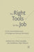 The Right Tools for the Job: On the Use and Performance of Management Tools and Techniques by A. Cox