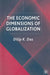 The Economic Dimensions of Globalization by D. Das