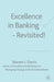 Excellence in Banking Revisited! by S. Davis