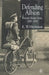 Defending Albion: Britain's Home Army 1908-1919 by K. W. Mitchinson