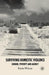 Surviving Domestic Violence: Gender, Poverty and Agency by Paula Wilcox