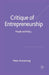 Critique of Entrepreneurship: People and Policy by Peter Armstrong