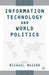 Information Technology and World Politics by Michael J. Mazarr