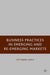 Business Practices in Emerging and Re-Emerging Markets by S. Singh