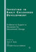 Investing in Early Childhood Development: Evidence to Support a Movement for Educational Change by A. Tarlov