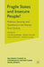 Fragile States and Insecure People?: Violence, Security, and Statehood in the Twenty-First Century by L. Andersen