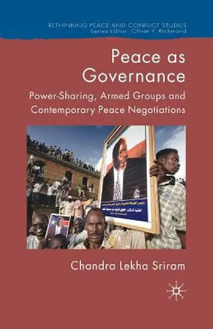 Peace as Governance by C. Sriram