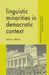 Linguistic Minorities in Democratic Context by C. Williams