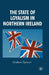 The State of Loyalism in Northern Ireland by G. Spencer