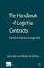 The Handbook of Logistics Contracts: A Practical Guide to a Growing Field by J. Jané