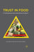 Trust in Food: A Comparative and Institutional Analysis by U. Kjaernes