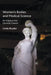 Women's Bodies and Medical Science: An Inquiry Into Cervical Cancer by L. Bryder