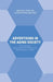 Advertising in the Aging Society: Understanding Representations, Practitioners, and Consumers in Japan by Florian Kohlbacher