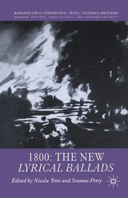 1800: The New Lyrical Ballads by N. Trott