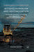 Settler Colonialism and (Re)Conciliation: Frontier Violence, Affective Performances, and Imaginative Refoundings by Penelope Edmonds
