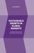 Sustainable Growth in Global Markets: Strategic Choices and Managerial Implications by Rajagopal