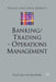 Banking/Trading - Operations Management by Kenneth A. Loparo