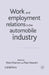 Work and Employment Relations in the Automobile Industry by E. Charron