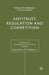 Antitrust, Regulation and Competition by Mario Baldassarri