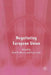 Negotiating European Union by Paul W. Meerts