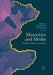 Minorities and Media: Producers, Industries, Audiences by John Budarick