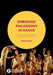 Embodied Philosophy in Dance: Gaga and Ohad Naharin's Movement Research by Einav Katan-Schmid