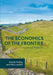 The Economics of the Frontier: Conquest and Settlement by Ronald Findlay