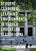 Student-Centered Learning Environments in Higher Education Classrooms by Sabine Hoidn
