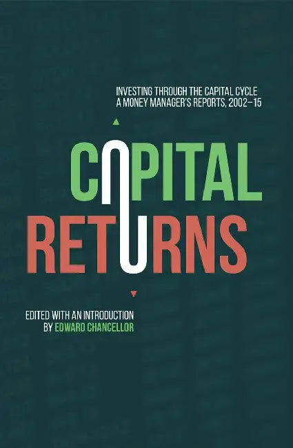 Capital Returns by Edward Chancellor