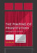 The Pimping of Prostitution: Abolishing the Sex Work Myth by Julie Bindel