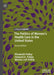 The Politics of Women's Health Care in the United States by Elizabeth Palley, Howard A. Palley, Marian Lief Palley