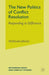 The New Politics of Conflict Resolution: Responding to Difference by Morgan Brigg
