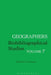 Geographers: Biobibliographical Studies, Volume 7 by T. W. Freeman