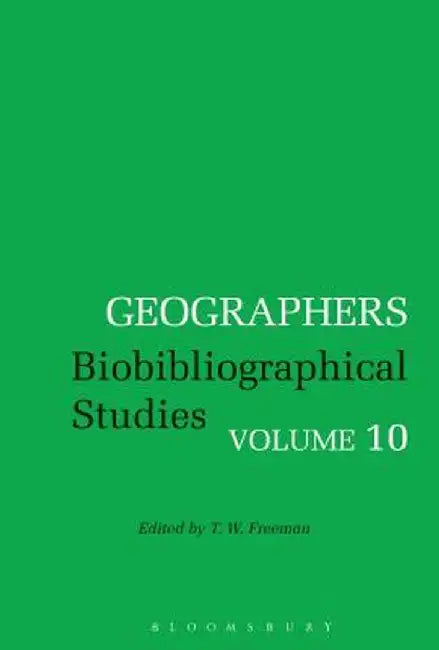 Geographers by T. W. Freeman