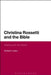 Christina Rossetti and the Bible: Waiting with the Saints by Elizabeth Ludlow