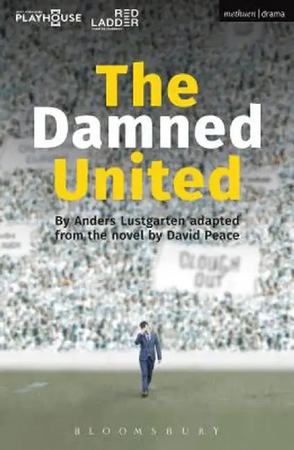 The Damned United by David Peace