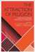 The Attraction of Religion by D. Jason Slone