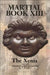 Martial XIII: The Xenia by T. J. Leary