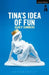 Tina's Idea of Fun by Sean P. Summers