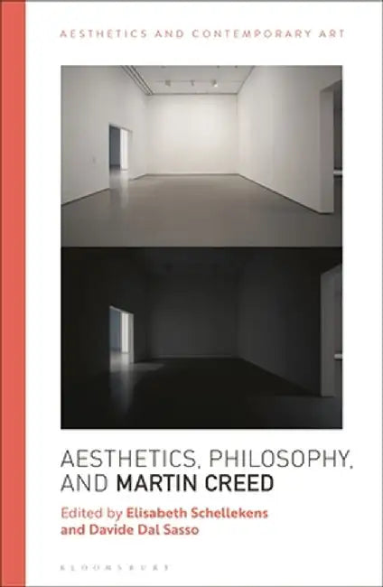 Aesthetics, Philosophy and Martin Creed by Elisabeth Schellekens