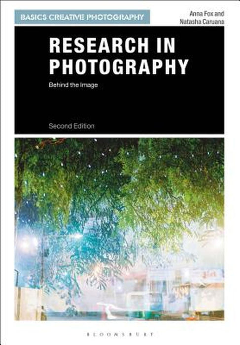 Research in Photography: Behind the Image by Anna Fox